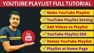 YouTube Playlist Tutorial in Hindi - YouTube Playlist Kaise Banate Hain | यूट्यूब प्लेलिस्ट