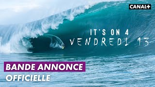 IT'S ON IV : VENDREDI 13 - Bande Annonce