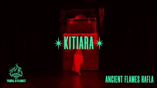 Ancient Flames Hafla: Kitiara