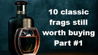 10 classic fragrances still worth buying part #1