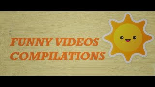 funny videos compilation