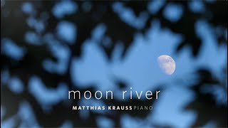 Matthias Krauss - Moon River