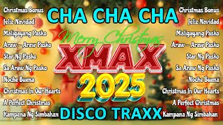 CHRISTMAS SONGS MEDLEY CHA CHA MIX NONSTOP 2025 - DISCO TRAXX