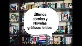 Ultimos Cómics y Novelas Gráficas leídos.