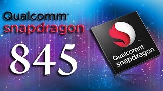 Snapdragon 845 Listed on Official Qualcomm Website. Exclusive