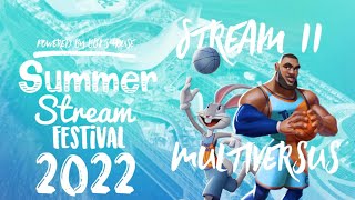 [LIVE] Multiversus | Summer Stream Festival 2022 #11 | August 23rd 2022