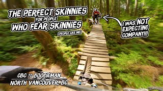 North Shore Skinnies Galore | Pushing My Luck on CBC and Boogieman, Mount Seymour MTB