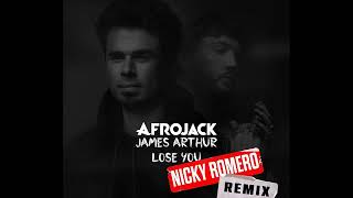 Afrojack & James Arthur - Lose You (Nicky Romero Remix)