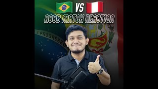 Brazil Vs Peru | Post Match Reaction