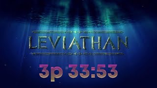 Leviathan 3p 33:53