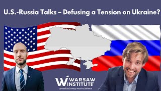 U.S.-Russia Talks – Defusing a Tension on Ukraine?