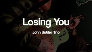 Losing You (John Butler Trio) Cover