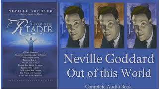 Out of this World Neville Goddard  Complete Audio Book