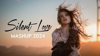 Silent Love - MASHUP | Varshika Music | Rahul Kheri Radan | Latest Mashup Song 2024