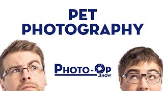 Getting started in Pet Photography - Photo-Op: Ep 51