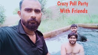 Vlog Crazy Poll Party With Friends: Swimming pool Zeeshankhalil