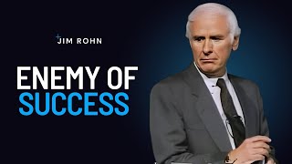 Enemies Of Success | The Best Motivational Speech Compilation Jim Rohn