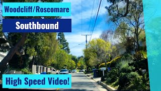 Woodcliff Dr/Roscomare Rd Southbound - "Hollywood Hills Canyons, Passes, & Short-Cuts"