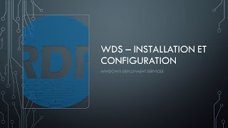 WDS - installation et configuration