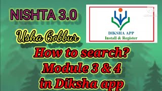 Search NISHTHA 3.0 Module/course 3 & 4 in Diksha App