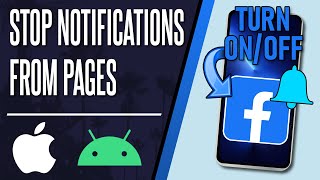 How to Stop Facebook Page Notifications on iPhone & Android