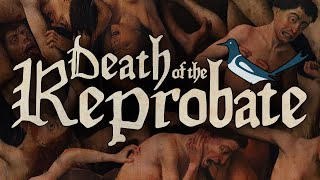 Death of the Reprobate (very slightly updated) Teaser