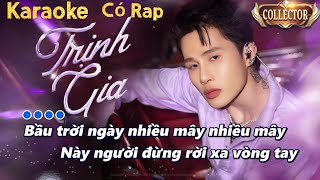 Jack - J97 | Trịnh Gia Karaoke | Beat Chuẩn | Có Rap | Quốc Thống Karaoke