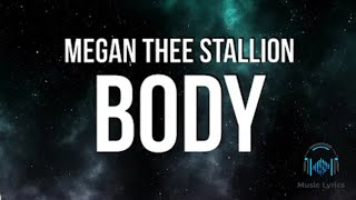 Megan The Stallion – Body (Lyrics)