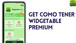 HOW TO GET COMO TENER WIDGETABLE PREMIUM 2024! (FULL GUIDE)