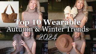 10 WEARABLE TRENDS FOR AUTUMN WINTER 2024 + OUTFIT IDEAS 🤎