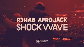 R3HAB & Afrojack - Shockwave (Official Lyric Video)