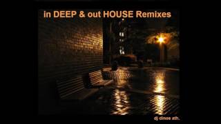 in DEEP & out HOUSE Remixes