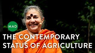 The Contemporary Status of Agriculture | Vandana Shiva