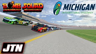 Bomb Squad Racing Cup Series | Michigan International Speedway | NR2003