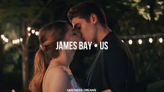 James Bay • Us (Sub.Español)