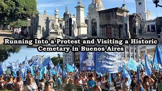 Running Into a Protest While Finding More Coasters and Exploring Sites of Buenos Aires.