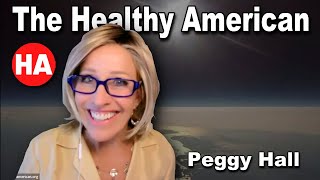 The Healthy American - Peggy Hall gets it!