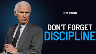 Don't Forgive Discipline | The Best Motivational Speech Compilation Jim Rohn