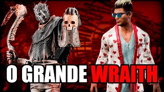 O Grande Wraith | Dead By Daylight