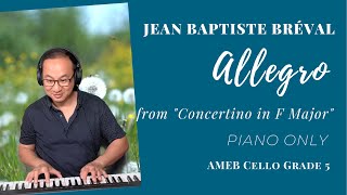 AMEB Cello Grade 5 Bréval: Allegro, Concertino in F Major (Piano Only) | Dr. Alvin Wong