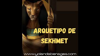 SOBRE EL ARQUETIPO DE SEKHMET 🦁✨