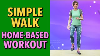 15-Minute Simple Walk - Home-based Workout