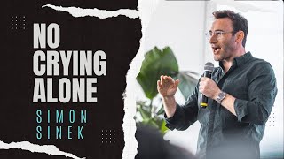 Simon Sinek | No crying alone reach out to a friend | #inspiration #motivation #quotes