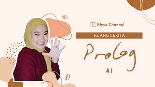 EPS 15 - RUANG CERITA #1 PROLOG