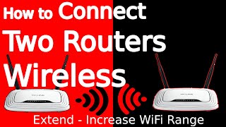 ✓ How to Connect Two Routers Wireless using WDS Wireless Distribution System Bridge | Increase WiFi