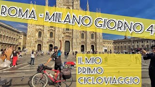 IL MIO PRIMO CICLOVIAGGIO... Roma - Milano... Day 4