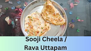 Sooji cheela | Rava Uttapam