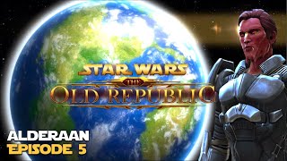 SWTOR | Alderaan - Episode 5 - Sith Warrior