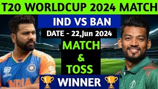 IND Vs BAN | T20 World Cup 2024 | 47th Match Prediction 22nd June | India vs Bangladesh |