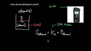 Week 3 - 7. Henry's law and the breathalyzer!